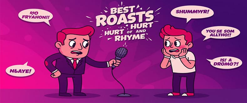 Long-Roasts-That-Rhyme