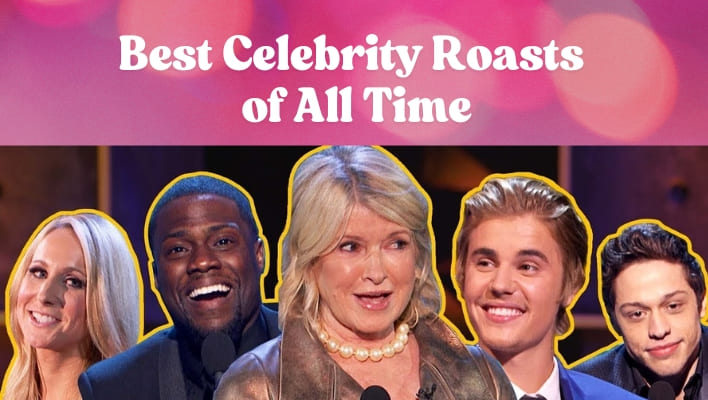 Best Celebrity Roasts
