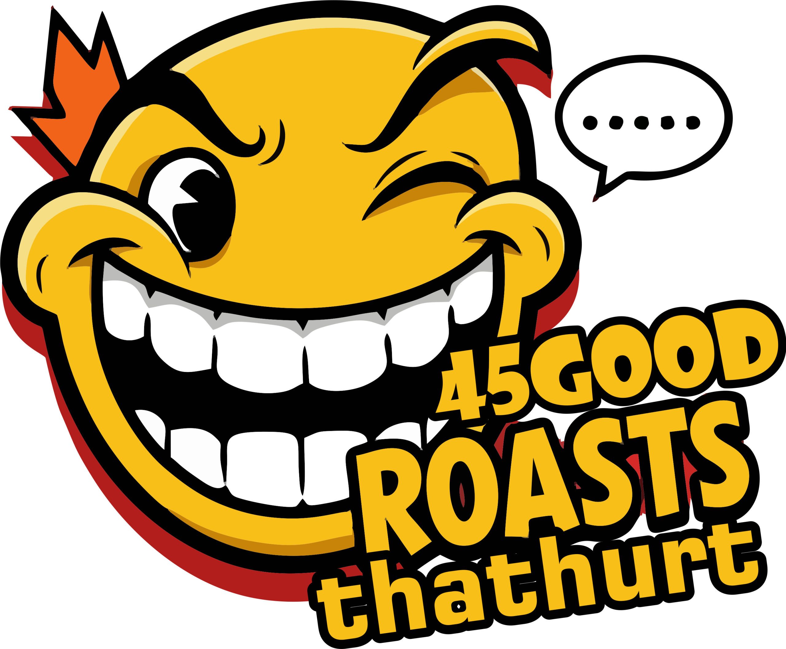 45 Good Roasts That Hurt