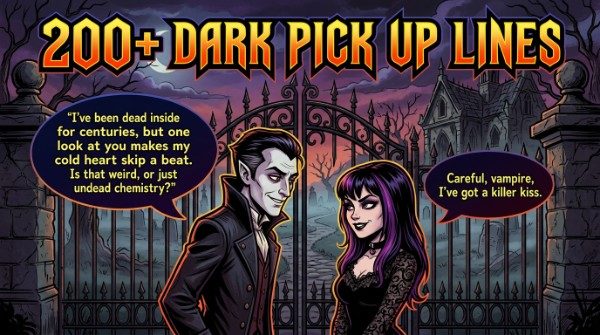 Dark Pick Up Lines