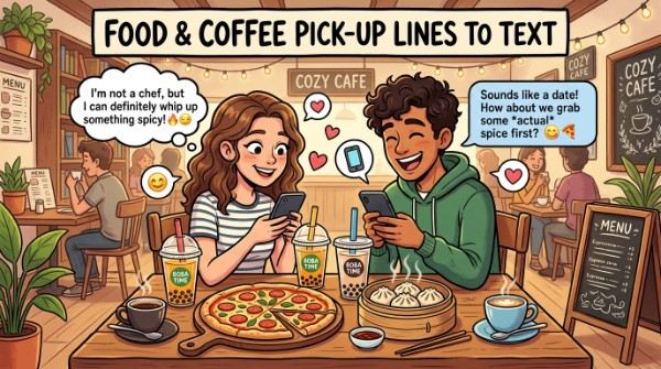 Food and Coffee Pick Up Lines to Text