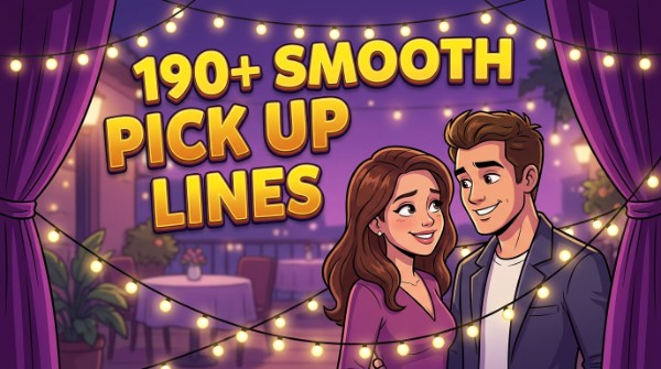 Smooth Pick Up Lines